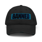 BANNED Dad Hat (Distressed)