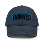 BANNED Dad Hat (Distressed)